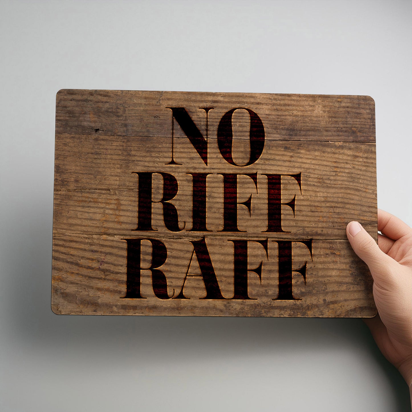 No Riff Raff Metal Wall Sign