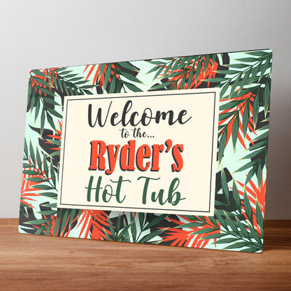 Hot Tub Personalised Metal Garden Wall Sign